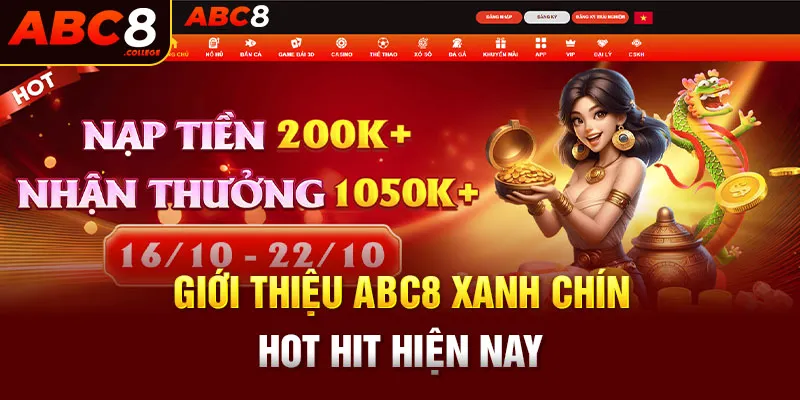 Giới thiệu ABC8 xanh chín hot hit hiện nay