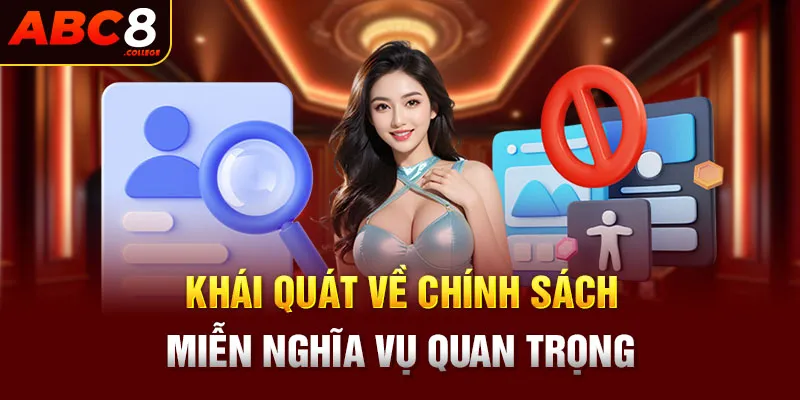 Khái quát về chính sách miễn nghĩa vụ quan trọng