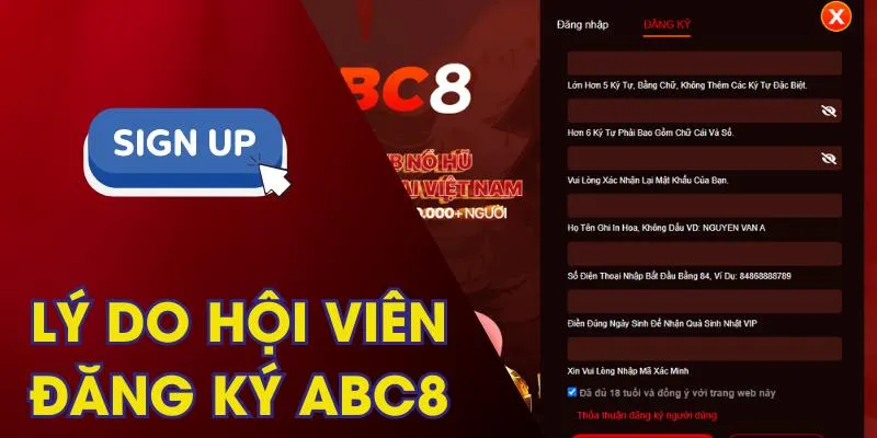 Đăng ký ABC8 để được hưởng nhiều ưu đãi và quyền lợi tại sân chơi này