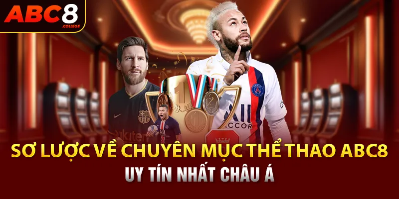 Sơ lược về chuyên mục thể thao ABC8